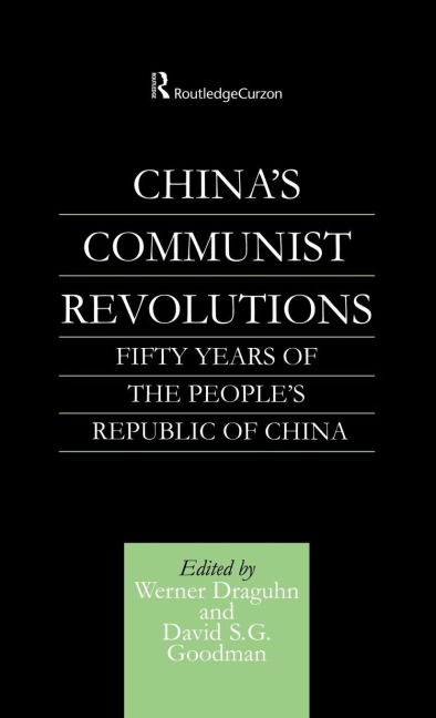 China's Communist Revolutions - 