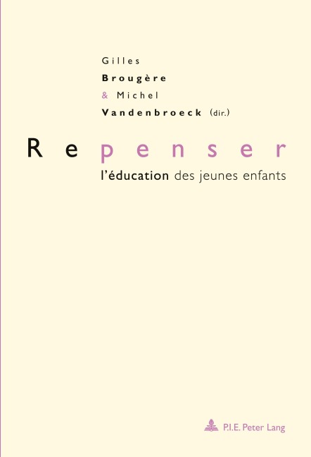 Repenser l'éducation des jeunes enfants - 
