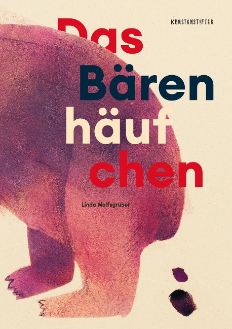 Das Bärenhäufchen - Linda Wolfsgruber