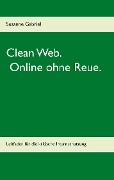 Cover-Bild zum Titel 'Clean Web' von 'Susanne Gabriel'