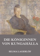 Cover-Bild zum Titel 'Die Königinnen von Kungahälla' von 'Selma Lagerlöf'