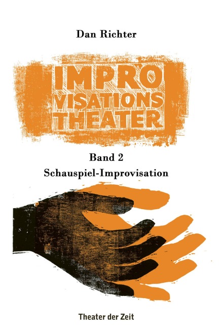 Improvisationstheater Band 2 - Dan Richter