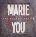 Marie/You - The Eternal Spirit