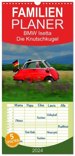 Familienplaner 2024 - BMW Isetta - Die Knutschkugel mit 5 Spalten (Wandkalender, 21 x 45 cm) CALVENDO - Ingo Laue
