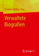 Cover-Bild zum Titel 'Verwaltete Biografien' von ''