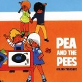 Golden Treasures - Pea & The Pees