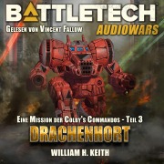 Cover-Bild zum Titel 'BattleTech - Drachenhort' von 'William H. Keith Jr.'