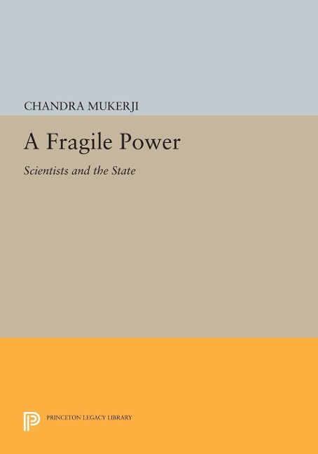 A Fragile Power - Chandra Mukerji