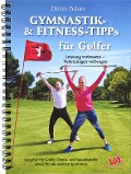 Cover-Bild zum Titel 'GYMNASTIK- und FITNESS-TIPPS für GOLFER' von 'Dieter Pohler'