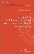 Cover-Bild zum Titel 'L'application du bilinguisme officiel arabe-français au Tchad' von 'Abderaman Dadi Chidi'