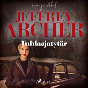 Cover-Bild zum Titel 'Tuhlaajatytär' von 'Jeffrey Archer'