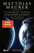 Cover-Bild zum Titel 'Cosmic Kiss' von 'Matthias Maurer'