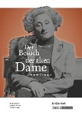 Cover-Bild zum Titel 'Der Besuch der alten Dame - Friedrich Dürrenmatt' von 'Friedrich Dürrenmatt, Ellen Klaschka'