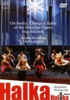 Halka - Michnik/Borodina/Lykhach/Chor d. Oper Warschau