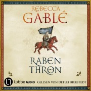 Cover-Bild zum Titel 'Rabenthron' von 'Rebecca Gablé'