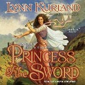 Cover-Bild zum Titel 'Princess of the Sword Lib/E' von 'Lynn Kurland'