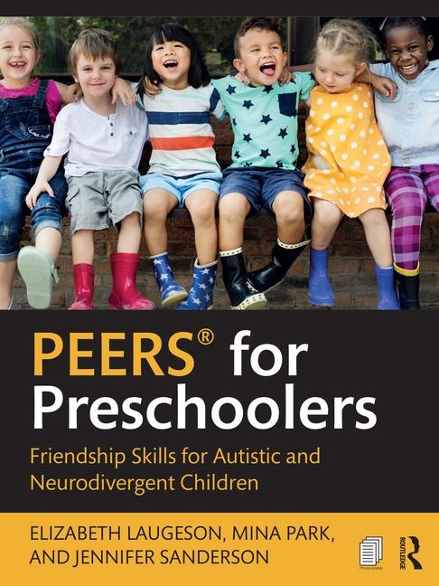 Peers(r) for Preschoolers - Elizabeth Laugeson, Jennifer Sanderson, Mina Park