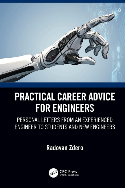Practical Career Advice for Engineers - Radovan Zdero
