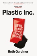 Cover-Bild zum Titel 'Plastic Inc' von 'Beth Gardiner'