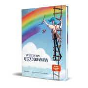 Cover-Bild zum Titel 'Die Legende vom Regenbogenmann' von 'Nino Kerl'
