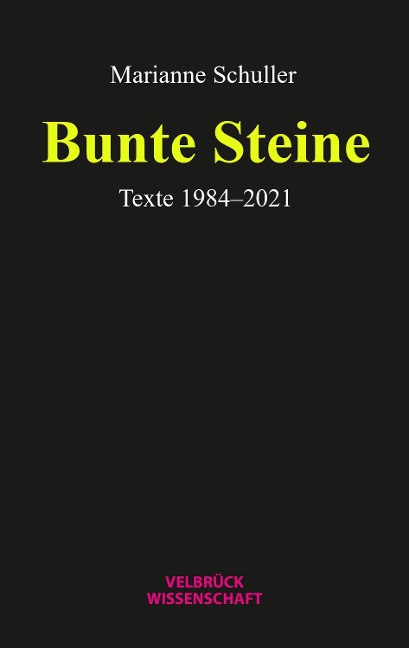 Bunte Steine - Marianne Schuller