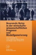 Cover-Bild zum Titel 'Neuronale Netze in der wirtschaftswissenschaftlichen Prognose und Modellgenerierung' von 'Carsten Lange'