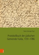 Cover-Bild zum Titel 'Protokollbuch der jüdischen Gemeinde Fulda, 1731-1786' von ''