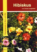 Cover-Bild zum Titel 'Hibiskus' von 'Ursula Lengdobler'