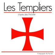 Cover-Bild zum Titel 'Les Templiers' von 'Jules Michelet'
