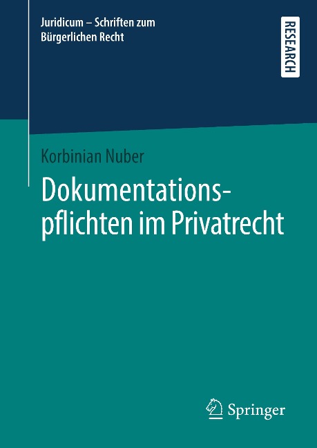 Dokumentationspflichten im Privatrecht - Korbinian Nuber