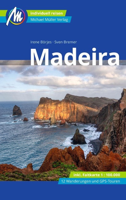Madeira Reiseführer Michael Müller Verlag - Irene Börjes, Sven Bremer