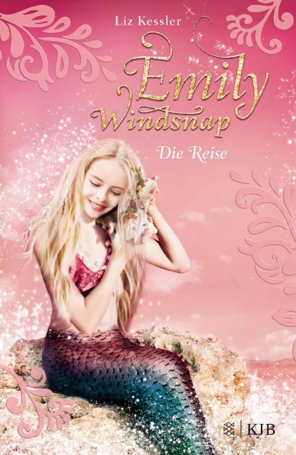 Emily Windsnap - Die Reise - Liz Kessler