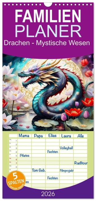Familienplaner 2026 - Drachen - Mystische Wesen mit 5 Spalten (Wandkalender, 21 x 45 cm) CALVENDO - Dusanka Djeric