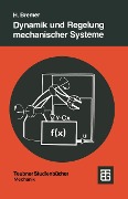 Cover-Bild zum Titel 'Dynamik und Regelung mechanischer Systeme' von 'Hartmut Bremer'