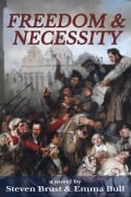 Cover-Bild zum Titel 'Freedom & Necessity' von 'Steven Brust, Emma Bull'