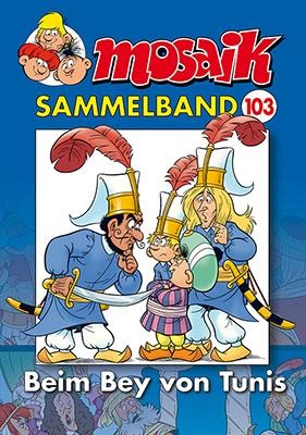 MOSAIK Sammelband 103 Softcover - Mosaik Team