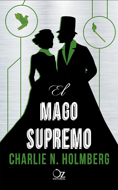 El mago supremo - Charlie N. Holmberg