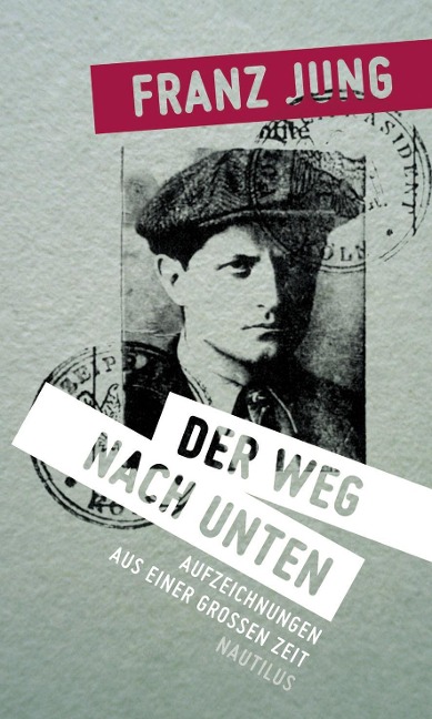 Der Weg nach unten - Franz Jung