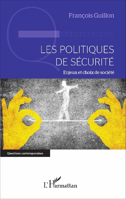 Les politiques de securite - Guillon Francois Guillon