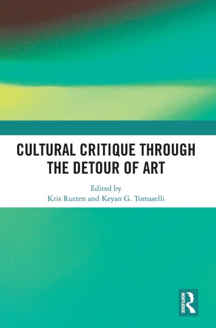 Cultural Critique Through the Detour of Art - 