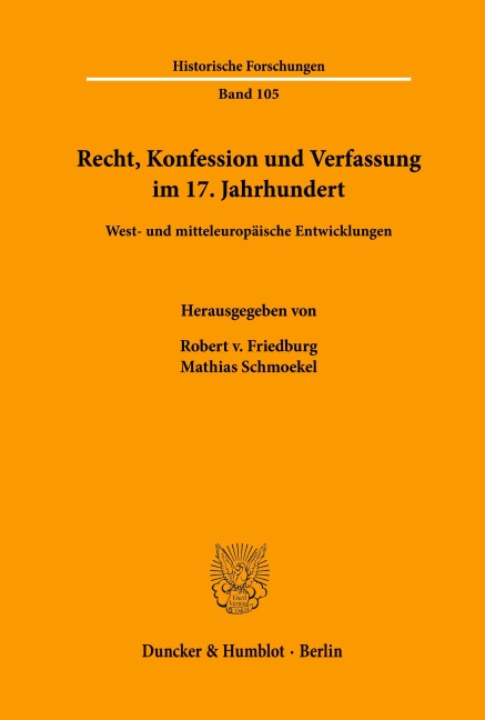 Recht, Konfession und Verfassung im 17. Jahrhundert. - 