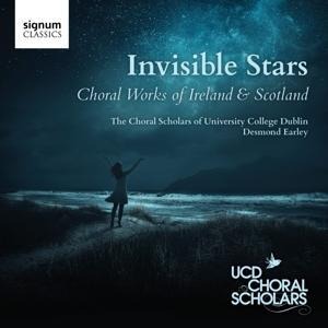Invisible Stars-Chorwerke aus Irland & Schottl. - Earley/Choral Scholars Dublin