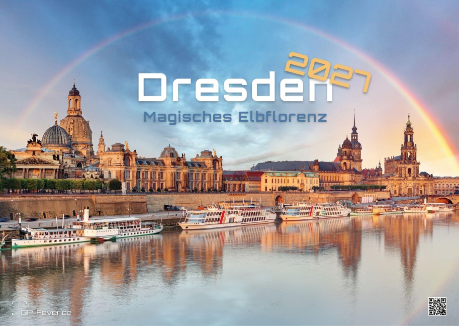 Dresden - magisches Elbflorenz - 2027 - Kalender DIN A3 - 