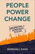 Cover-Bild zum Titel 'People, Power, Change' von 'Marshall Ganz'
