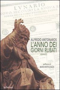 L' anno dei giorni rubati - Alfredo Antonaros