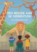 Cover-Bild zum Titel 'Een bezoek aan de dierentuin' von 'Mohammed Umar'