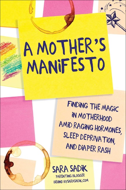 A Mother's Manifesto - Sara Sadik