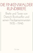Cover-Bild zum Titel 'Die Finkenwalder Rundbriefe' von 'Dietrich Bonhoeffer'