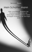 Cover-Bild zum Titel 'Mein Schattenmann' von 'Bernward Theele'