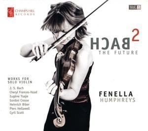 Bach-The Future - Fenella Humphreys